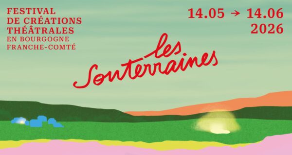 Festival Les Souterraines 2026