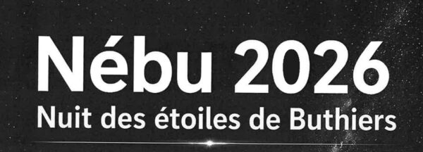 Nuit des étoiles - Buthiers 2026 Bandeau